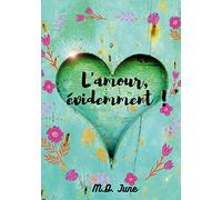 L'amour, évidemment !