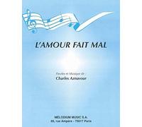 L'AMOUR FAIT MAL