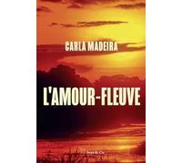 L'amour-fleuve