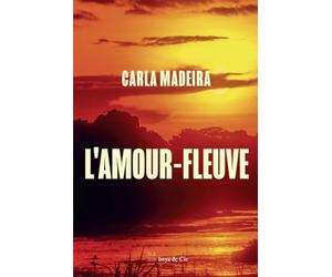 L'amour-fleuve