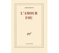 L'Amour fou – Gallimard