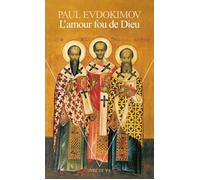 L'Amour fou de Dieu - Paul Evdokimov - Seuil - Livre