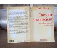 L'amour inconscient