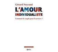 L'AMOUR INDIVIDUALISTE