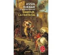 L'Amour, la fantasia Assia Djebar (Auteur)
