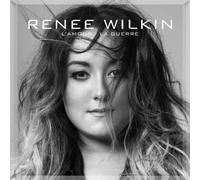 Renee Wilkin - l'amour la Guerre [Import]