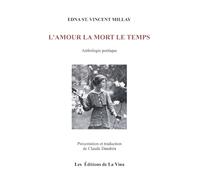 L'amour la mort le temps: Anthologie poétique