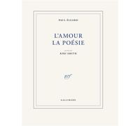 L'amour la poésie - Kiki Smith - Gallimard - broché - Poésie