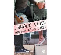 L'amour, la vie et ma liste
