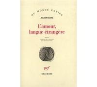 L'amour, langue étrangère Julian Gloag (Auteur), Henri Yvinec (Traduction)