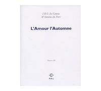 L'Amour l'Automne Travers Tome 3 - J.R.G. Le Camus - P.o.l. - broché - Roman