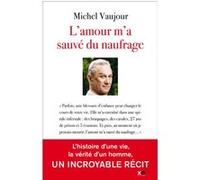 L'amour M'a Sauvé Du Naufrage