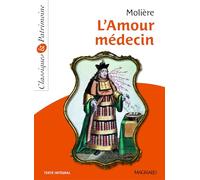 L'Amour médecin - Classiques et Patrimoine