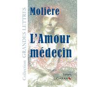 L'Amour médecin (grands caractères)