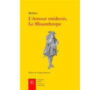 L'Amour médecin, Le Misanthrope - Molière - Classiques Garnier - broché - Théâtre
