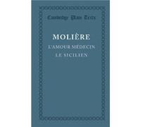 Lamour medecin le Sicilien - Moliere - Cambridge University Press - Livre en Français - Paperback MoliereMoliere (Auteur)