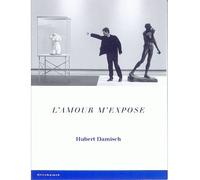L'Amour m'expose Le Projet "Moves" - Hubert Damisch - Klincksieck - broché - Essai