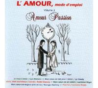 L'amour, Mode D'emploi Vol. 3 : L'amour Passion