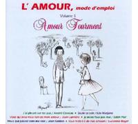 L'amour, Mode D'emploi Vol. 5 : L'amour Tourment
