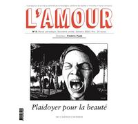 L'Amour N3 Plaidoyer pour la beaute - Collectif - Les Cahiers Dessines - broché - Revue