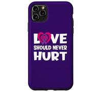 l'amour ne devrait jamais nuire à la Violence narcissique Violence Domestique Coque pour iPhone 11 Pro Max
