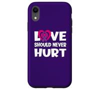 l'amour ne devrait jamais nuire à la Violence narcissique Violence Domestique Coque pour iPhone XR
