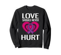 l'amour ne devrait jamais nuire à la Violence narcissique Violence Domestique Sweatshirt