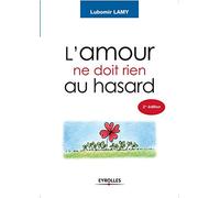 L'amour ne doit rien au hasard