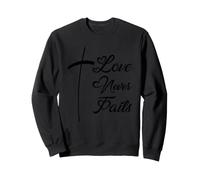 l'amour ne faillit jamais à la Croix chrétienne (1 Corinthiens 13:8) La Foi Sweatshirt
