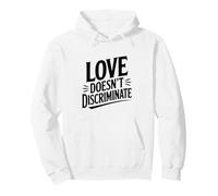 l'amour ne Fait Pas de Discrimination, égalité, Message de fierté Sweat à Capuche