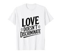 l'amour ne Fait Pas de Discrimination, égalité, Message de fierté T-Shirt