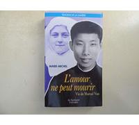 L'Amour ne peut mourir : Vie de Marcel Van