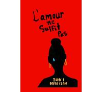 L'amour ne suffit pas