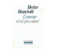 L'amour n'est pas aimé – Gallimard