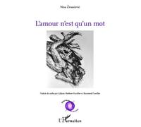 L'amour n'est qu'un mot - Nina Zivancevic - L'harmattan - broché - Poésie