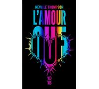 L'amour ouf - Collector - Thompson Neville - 10/18 - Poche - Roman