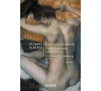 L'amour palimpseste Suivi de Coeur rhapsodie, coeur absolu et de Divines empreintes - Olympia Alberti - Salvator - broché - Poésie