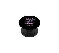l'amour Parfait Chasse la Peur 1 Jean 4:18 Prière en vers de la Bible PopSockets PopGrip Adhésif