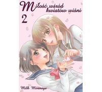 L'amour parmi les cerisiers en fleurs. Volume 2