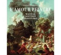 L'Amour peintre Guillaume Faroult (Auteur)