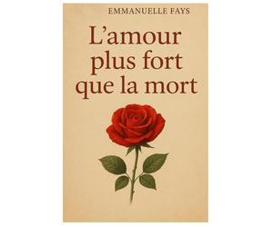 L'amour plus fort que la mort: surmonter le deuil
