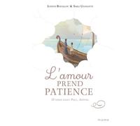 L'amour prend patience, d après saint Paul, Apôtre - Judith Bouilloc - Mame - cartonné - Document jeunesse