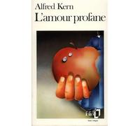 L'Amour profane - Alfred Kern - Gallimard - Poche - Livre