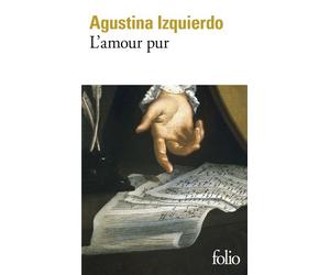 L'Amour pur - Agustina Izquierdo - Gallimard - Poche - Livre