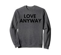 l'amour Quand même Sweatshirt