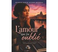 L'amour que j'ai oublié
