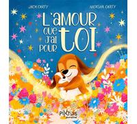 L'amour que j'ai pour toi