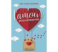 L'amour qu'elle n'attendait plus