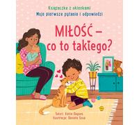 L'amour - qu'est-ce que c'est ? Mes premières questions et réponses. Livre de la fenêtre