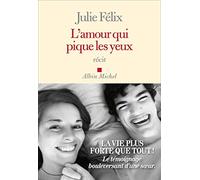 L'Amour qui pique les yeux